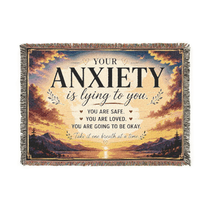 Mental Health Woven Blanket, Anxiety Comfort Blanket, Encouragement Gift, Your Anxiety Is Lying To You Throw Blanket