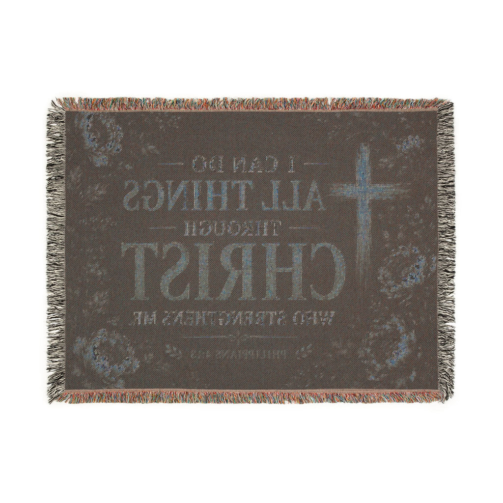 I Can Do All Things Through Christ woven blanket | Inspirational Scripture throw
