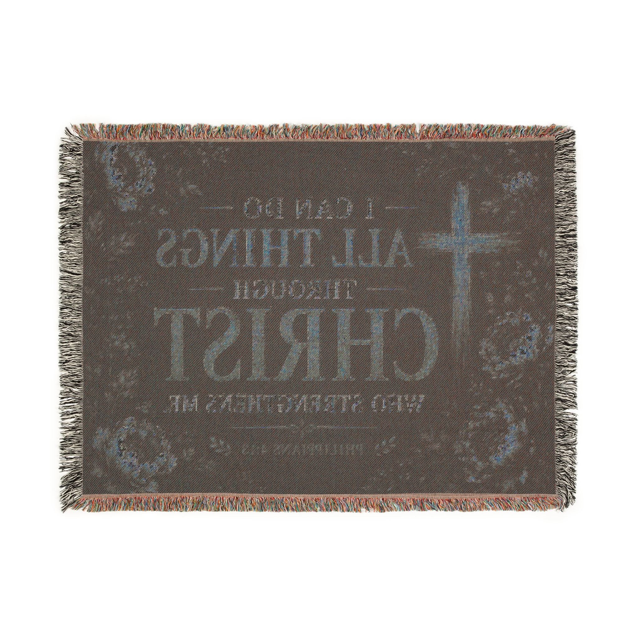 I Can Do All Things Through Christ woven blanket | Inspirational Scripture throw