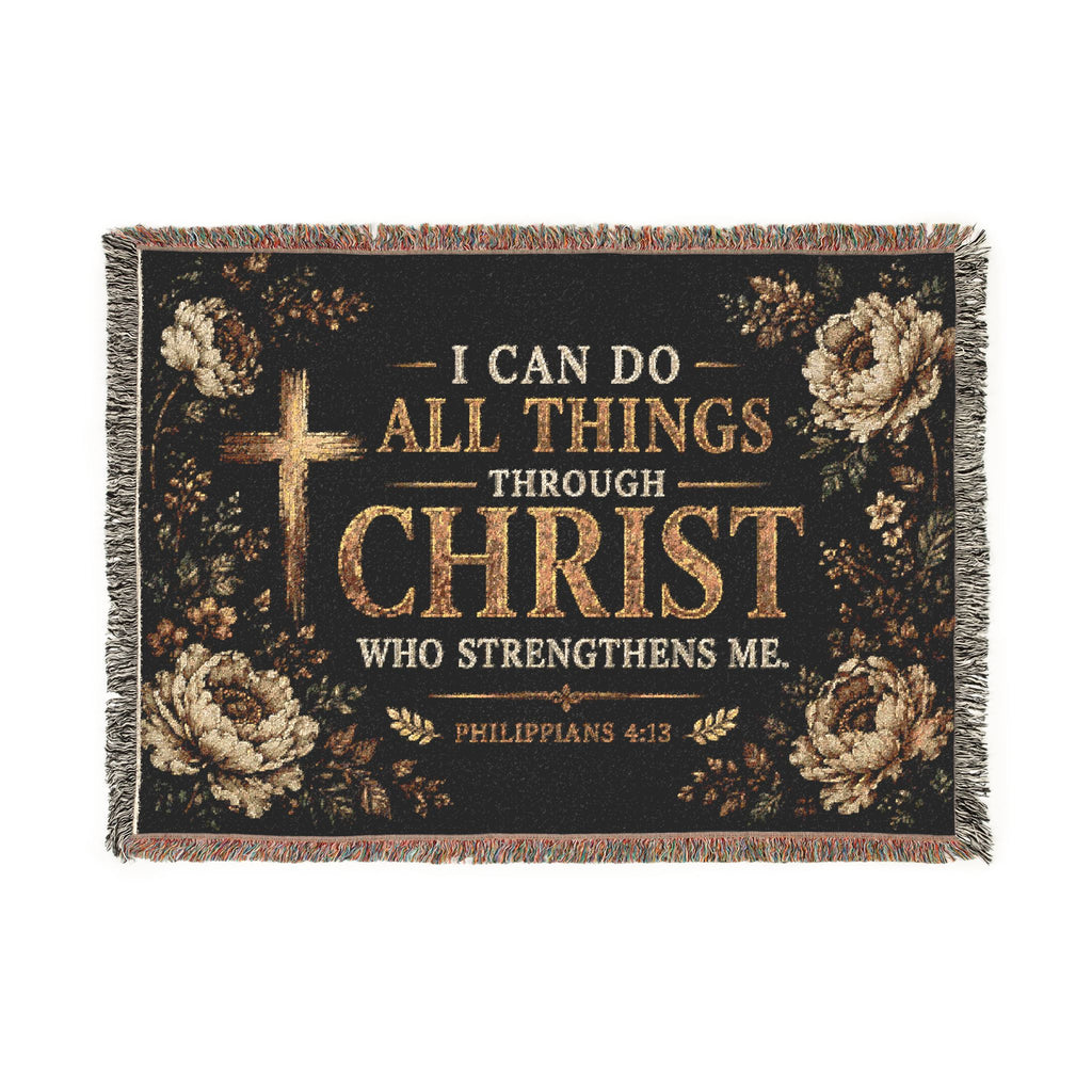 I Can Do All Things Through Christ woven blanket | Inspirational Scripture throw