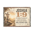 Joshua 1:9 Scripture Woven Blanket | Christian Bible Verse Throw