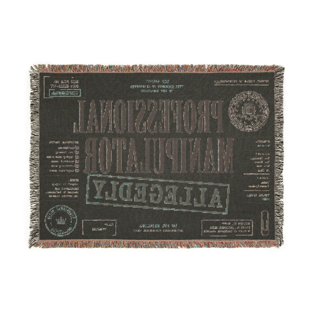 Professional Manipulator Allegedly Woven Blanket | Novelty Statement Throw