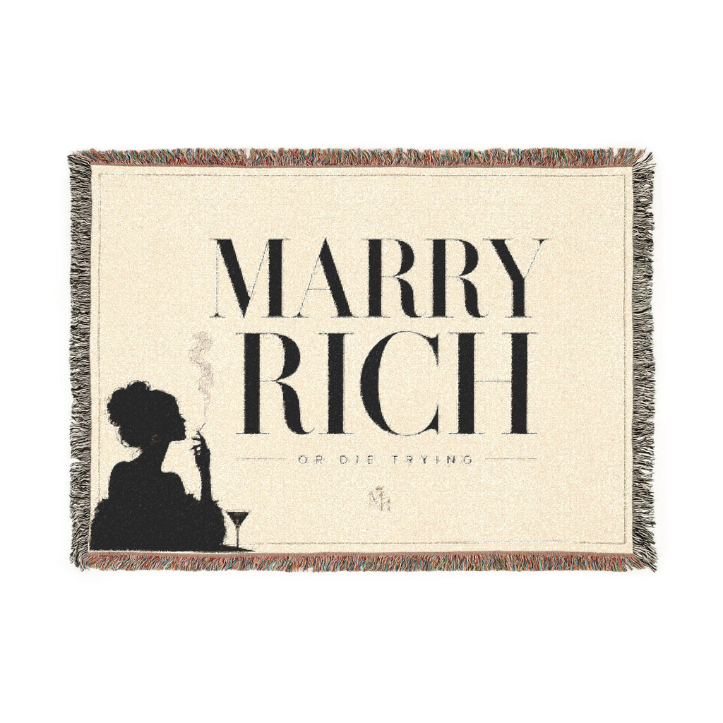 Marry Rich or Die Trying Blanket Funny Woven Throw, Luxury Dark Humor Decor Gift